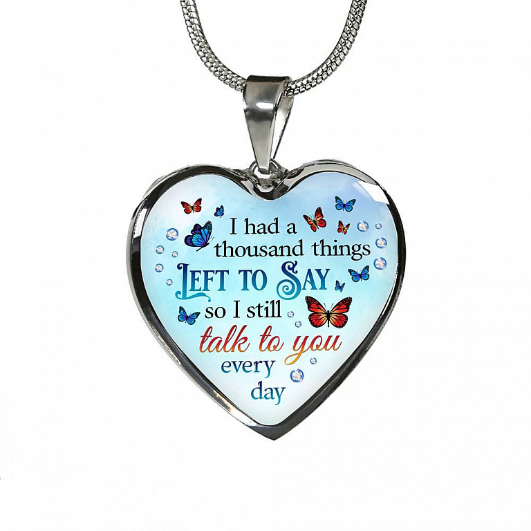 Butterfly I Had a Thousand Things Left to Say So I Still Talk to You Heart Pendant Necklace - Heart Luxury Necklace (Silver)