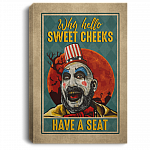 Why Hello Sweet Cheeks Have A Seat Captain Spaulding Funny Toilet Framed Canvas Prints - Unframed Poster, White, 0.75'' Framed Canvas Why Hello Sweet Cheeks Have A Seat Captain Spaulding Funny Toilet Framed Canvas Prints - Unframed Poster, White, 0.75'' Framed Canvas