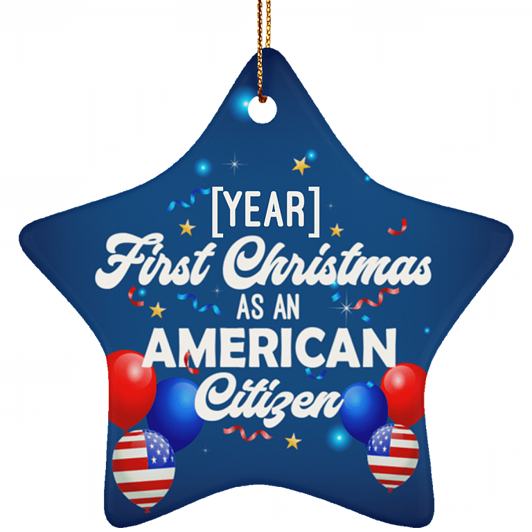 Personalized First Christmas As An American Citizen Holiday Flat Star Porcelain Ceramic Ornament Keepsake, White, Ceramic Star Ornament