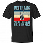 Veteran Are Not Suckers T-Shirt - Funny Veteran Shirt, Black, Unisex T-Shirt
