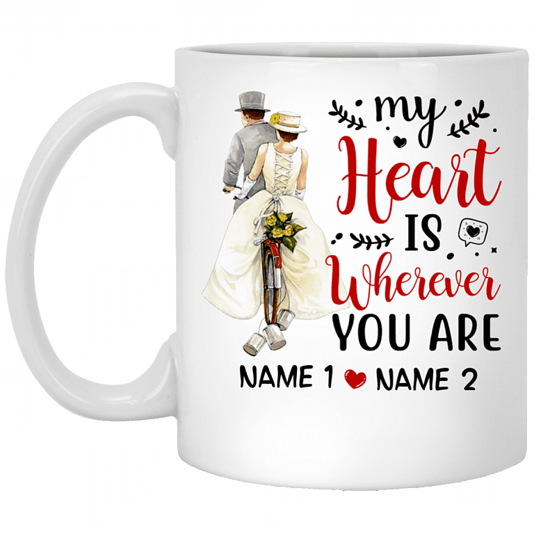 Personalized Wedding Gifts My Heart Is Wherever You Are Coffee Mug - Water Bottle - Color Changing Mug, White, 11 oz. White Mug