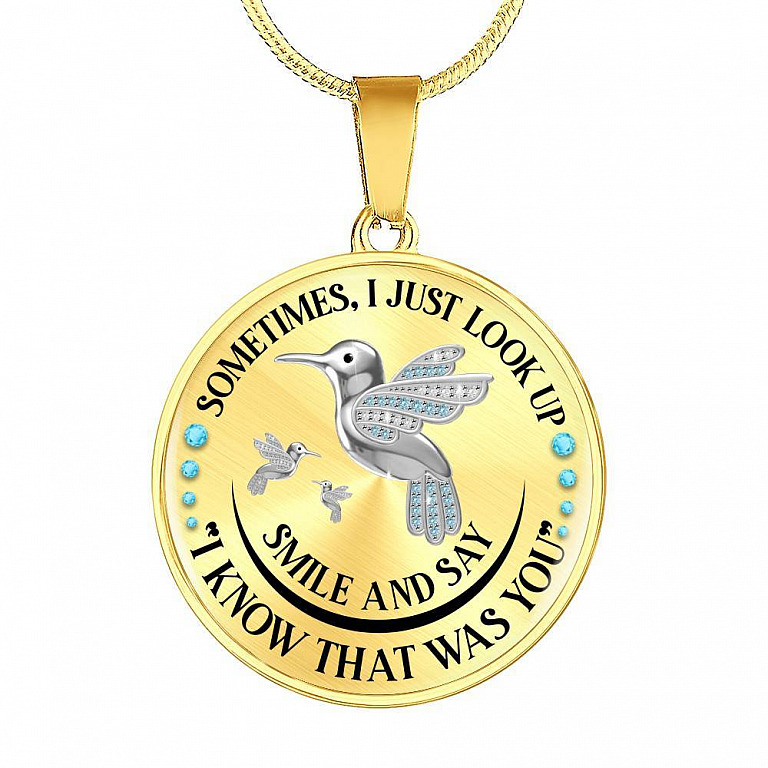 Personalized Hummingbird Sometimes I Just Look Up Smile And Say I Know That Was You Memorial Circle Pendant Necklace - Circle Luxury Necklace (Gold Plated)