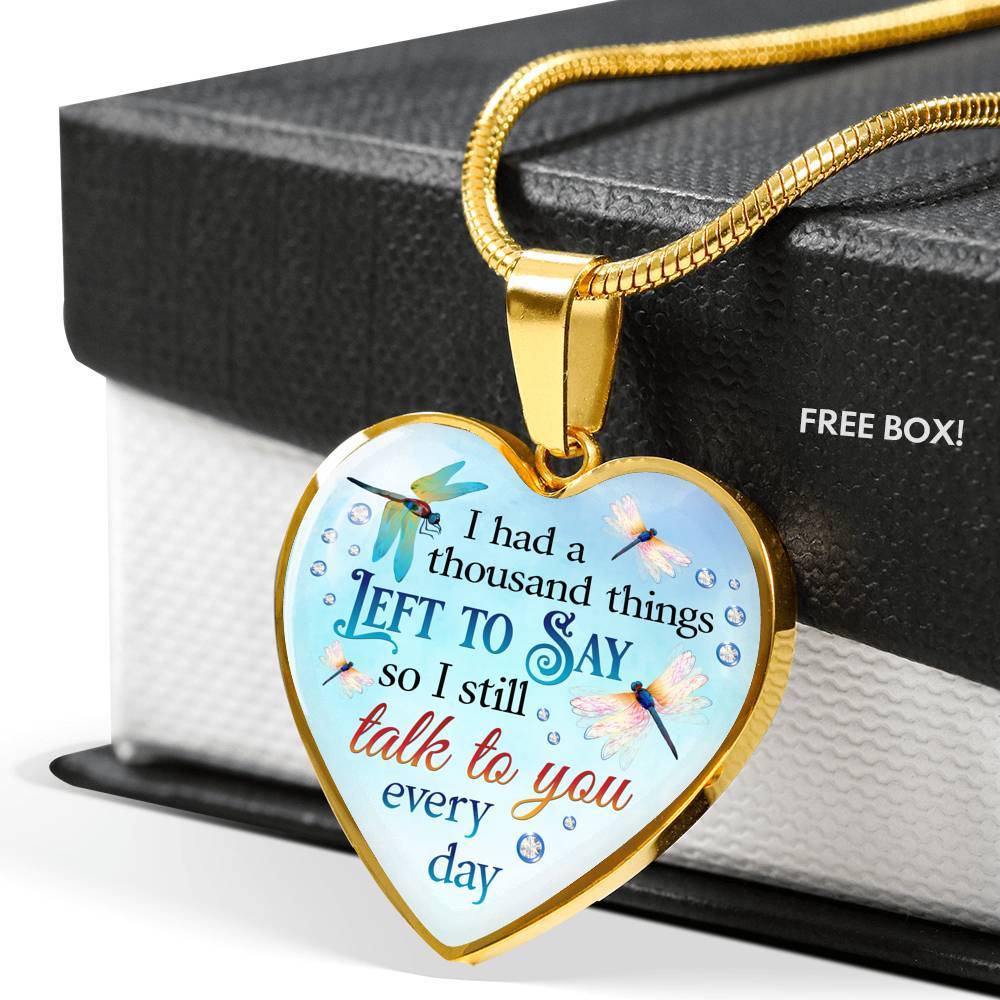 Dragonfly I Had a Thousand Things Left to Say So I Still Talk to You Heart Pendant Necklace - Heart Luxury Necklace (Gold Plated) Dragonfly I Had a Thousand Things Left to Say So I Still Talk to You Heart Pendant Necklace - Heart Luxury Necklace (Gold Plated)