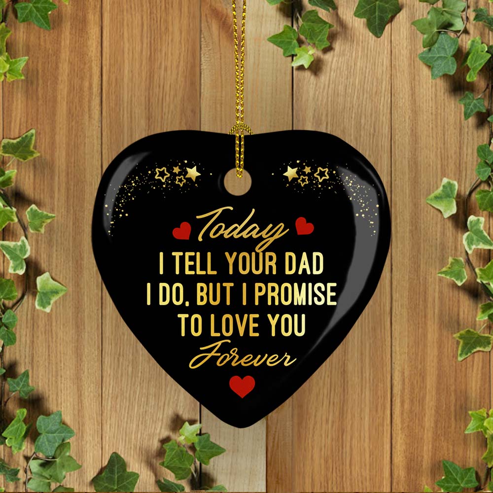 3Th. Tell Your Dad I Do Ornament mk