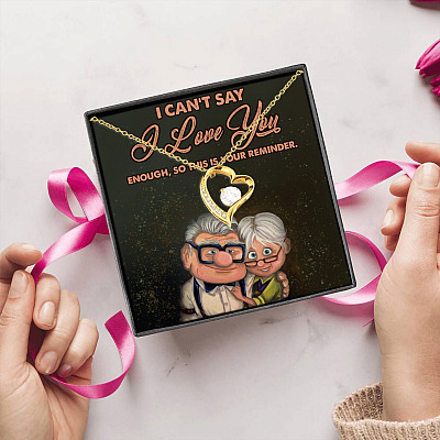 I Can't Say I Love You Enough So This Is Your Reminder Endless Relationship Forever Love Pendant Necklace