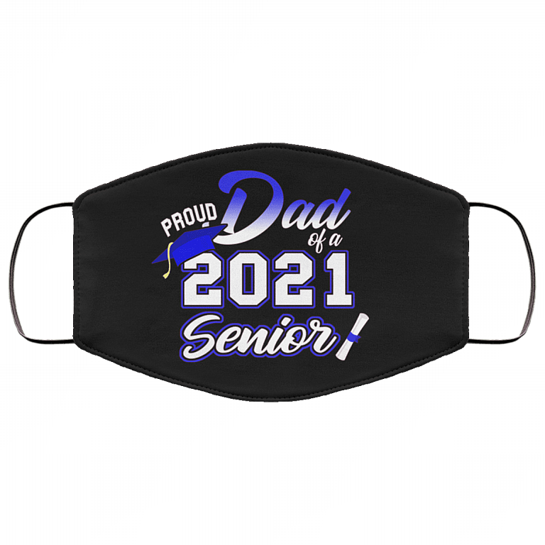 Proud Dad Of A 2021 Senior Washable Reusable Custom - Printed Cloth Face Mask Cover, Black, Cloth Face Cover – Medium/Large