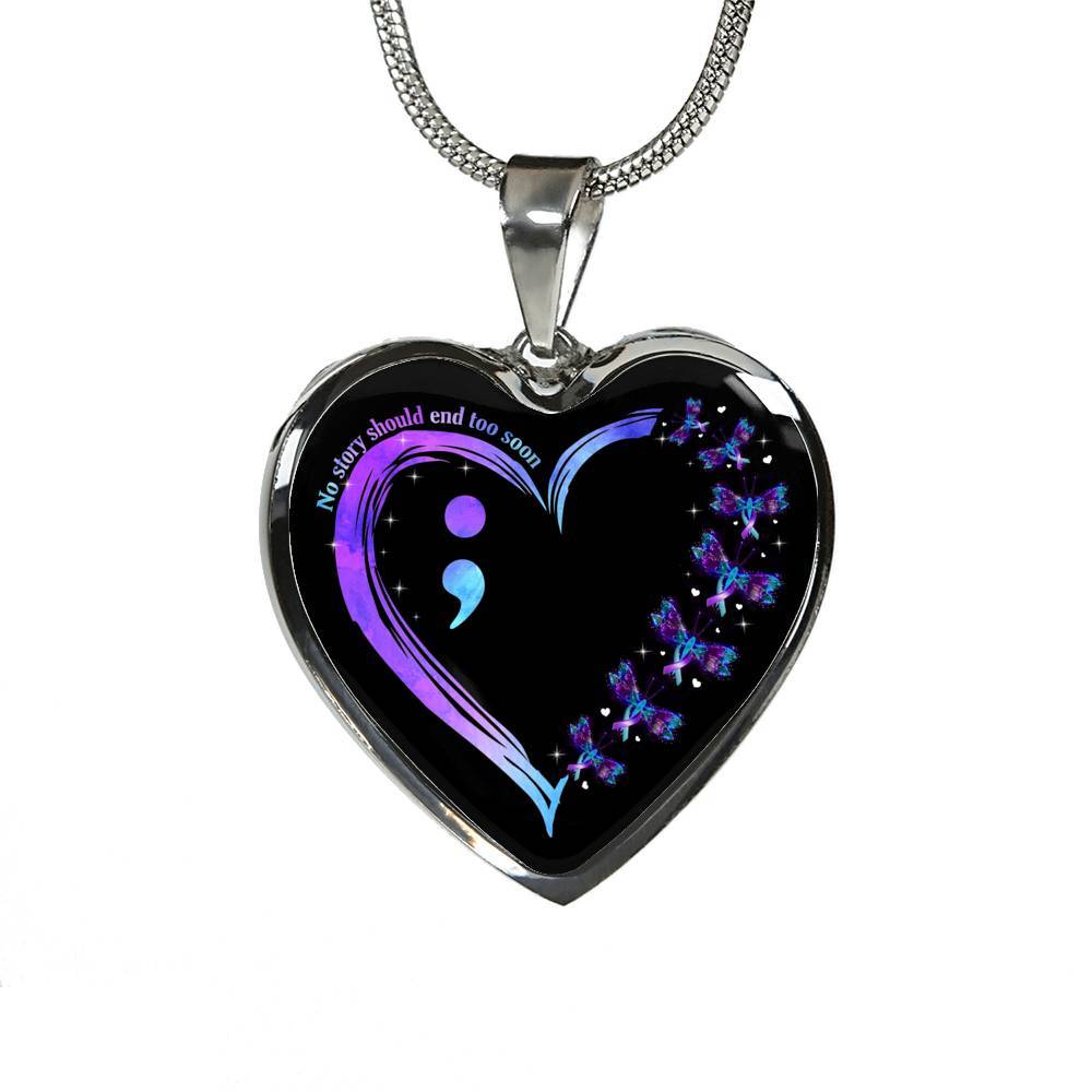 No Story Should End Too Soon Necklace - Suicide Awareness Heart Pendant Necklace Suicide Prevention Necklace - Heart Luxury Necklace (Silver)