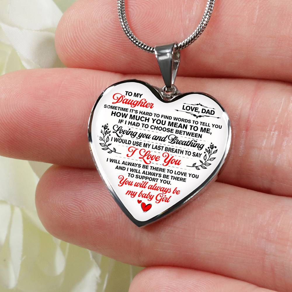 Dad To My Daughter Sometimes Its Hard To Find Words To Tell You How Much You Mean To Me Heart Pendant Necklace - Heart Luxury Necklace (Silver)