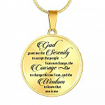 God Grand Me The Serenity To Accept The People I Can Not Change The One I Can Luxury Circle Pendant Necklace - Circle Luxury Necklace (Gold Plated)