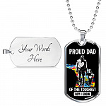 Proud Dad of the Toughest Boy I Know Autism Awareness Dog Tag Pendant Necklace - Dog Tag (Silver)