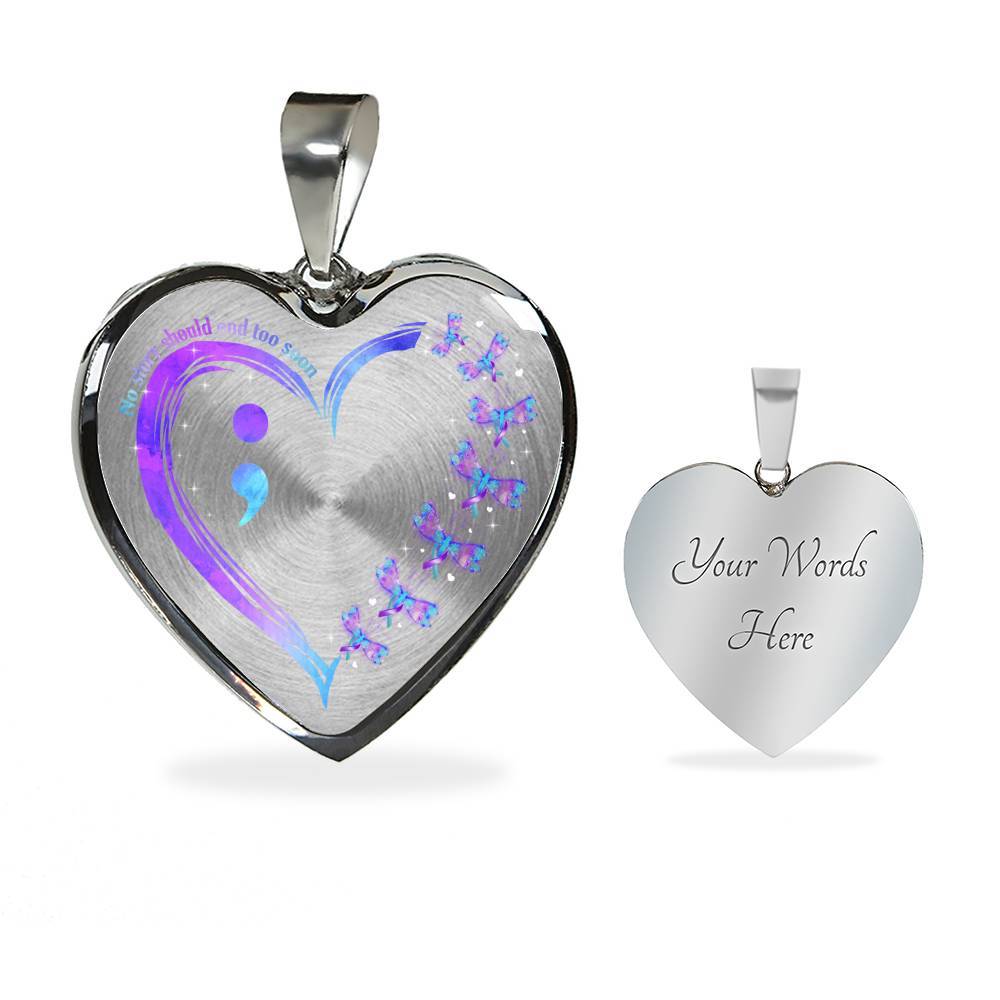 No Story Should End Too Soon - Suicide Awareness Heart Pendant Necklace - Suicide Prevention Necklace - Heart Luxury Necklace (Silver)
