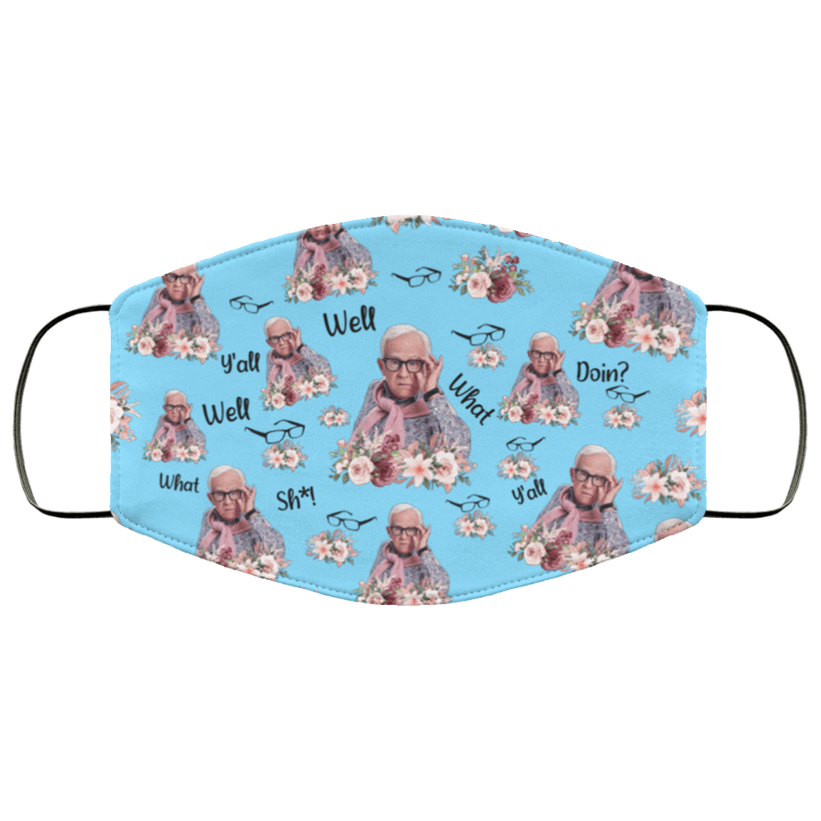 Leslie Jordan Well Shit Washable Reusable Custom - Printed Cloth Face Mask Cover, Columbia Blue, Cloth Face Cover – Medium/Large Leslie Jordan Well Shit Washable Reusable Custom - Printed Cloth Face Mask Cover, Columbia Blue, Cloth Face Cover – Medium/Large
