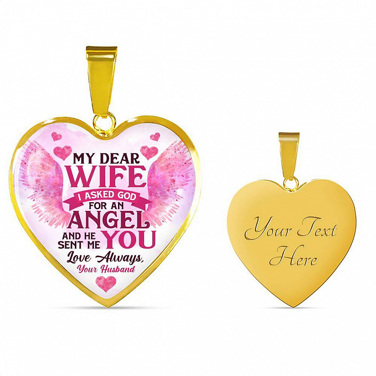 My Dear Wife I Asked God for an Angel He Sent Me You from Husband Heart Pendant Necklace - For Her - Heart Luxury Necklace (Gold Plated)