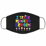 Back to School Gift I Teach Masked Hero Teacher Washable Reusable Custom - Printed Cloth Face Mask Cover, Black, Cloth Face Cover – Medium/Large