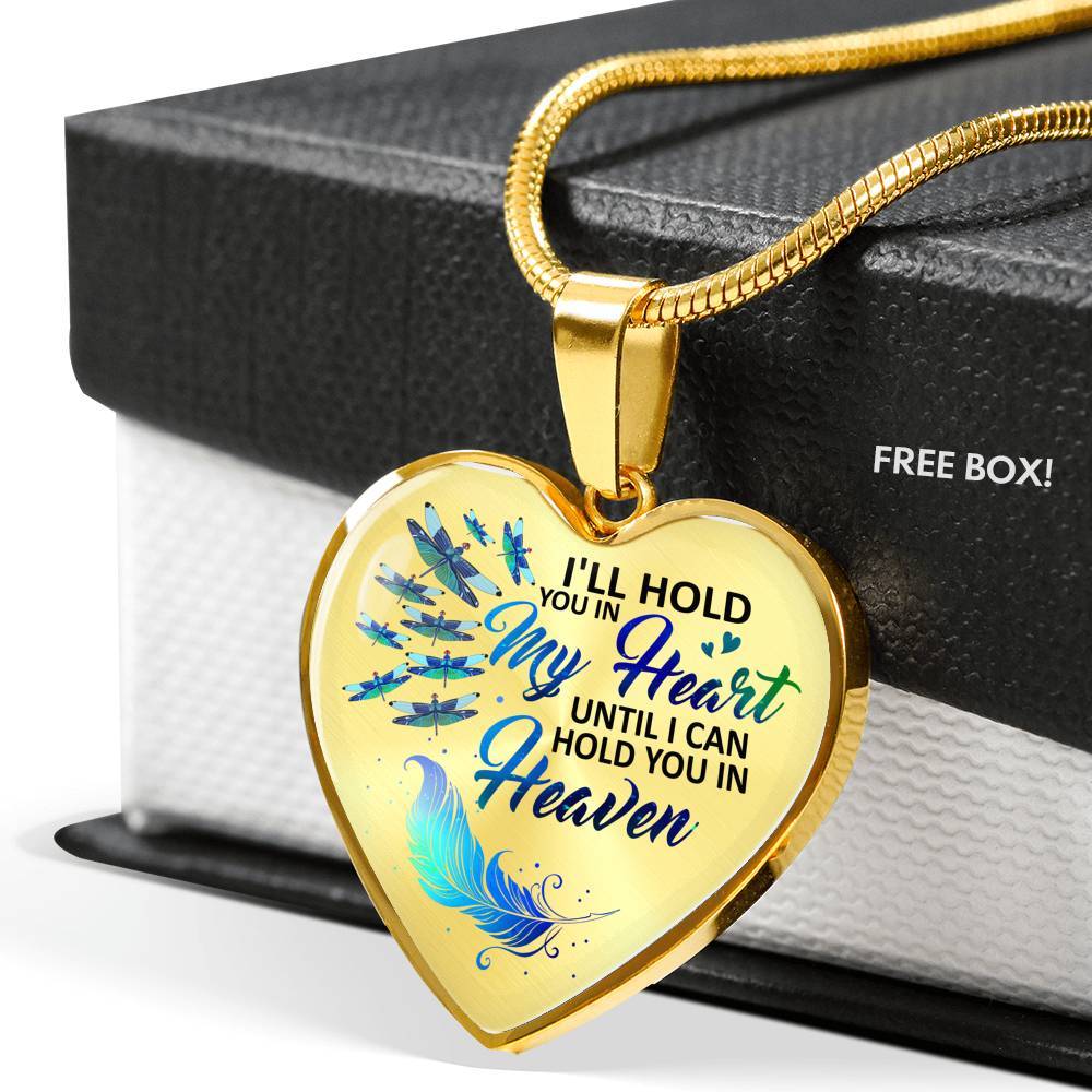 Dragonfly I'll  Hold You in My Heart Until I Can Hold You in Heaven Memorial Gift - Heart Pendant Necklace - Heart Luxury Necklace (Gold Plated) Dragonfly I'll Hold You in My Heart Until I Can Hold You in Heaven Memorial Gift - Heart Pendant Necklace - Heart Luxury Necklace (Gold Plated)