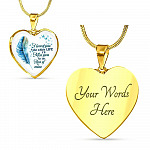 I Loved You Your Whole Life I'll Miss You For The Rest Of Mine Heart Pendant Necklace - Heart Luxury Necklace (Gold Plated)