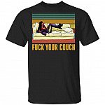 Fuck Your Couch Shirt - Dave Chappelle Shirt - Retro Vintage T-shirt, Black, Unisex T-Shirt