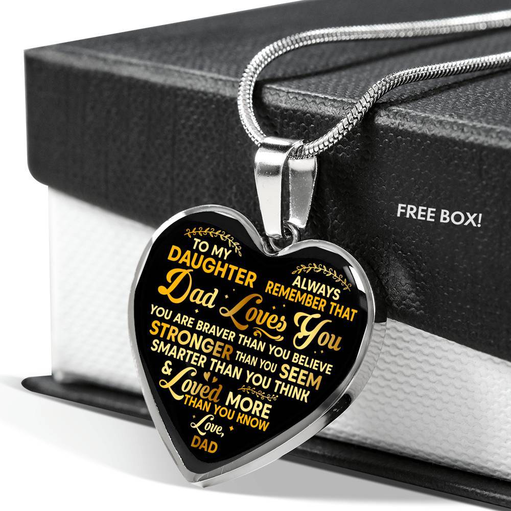 To My Daughter Always Remember That Dad Loves You You Are Braver Than You Believe Heart Pendant Necklace - Heart Luxury Necklace (Silver) To My Daughter Always Remember That Dad Loves You You Are Braver Than You Believe Heart Pendant Necklace - Heart Luxury Necklace (Silver)