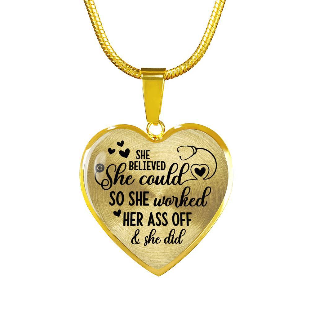She Believed She Could So She Worked Her Ass Off and She Did Heart Pendant Necklace - Heart Luxury Necklace (Gold Plated) She Believed She Could So She Worked Her Ass Off and She Did Heart Pendant Necklace - Heart Luxury Necklace (Gold Plated)