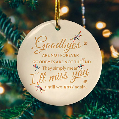 Alternative view of Dragonfly Goodbyes Are Not Forever Circle Porcelain Ceramic Memorial Ornament