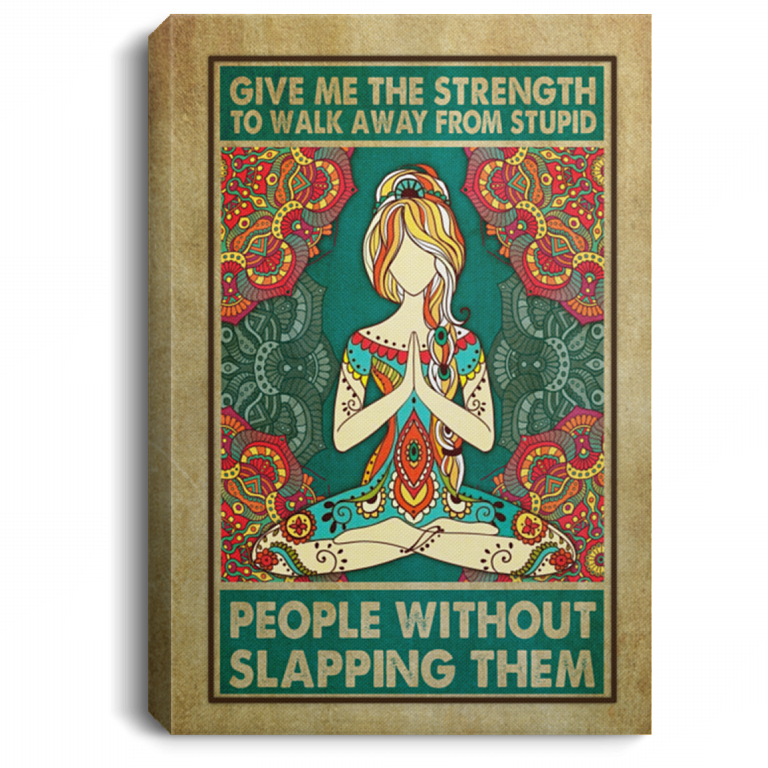 Give Me The Strength To Walk Away From Stupid People Wrapped Framed Canvas Prints - Unframed Poster - Home Decor Wall Art, White, 0.75'' Framed Canvas