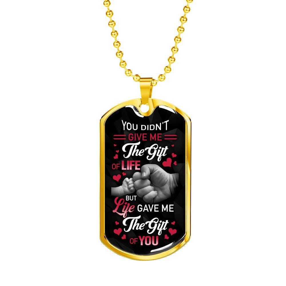 You Didn't Give Me the Gift of Life but Life Gave Me the Gift of You Dog Tag Pendant Necklace for Step Dad - Dog Tag (Gold Plated)