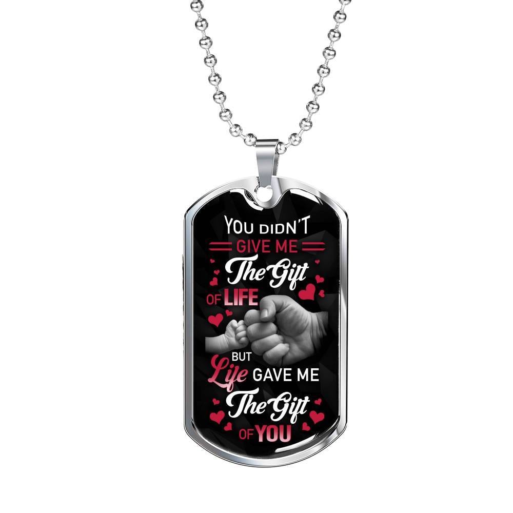You Didn't Give Me the Gift of Life but Life Gave Me the Gift of You Dog Tag Pendant Necklace for Step Dad - Dog Tag (Silver)