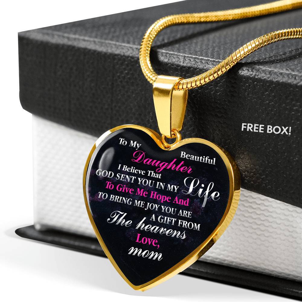 To My Beautiful Daughter I Believe That God Sent You In My Life Heart Pendant Necklace - Heart Luxury Necklace (Gold Plated)