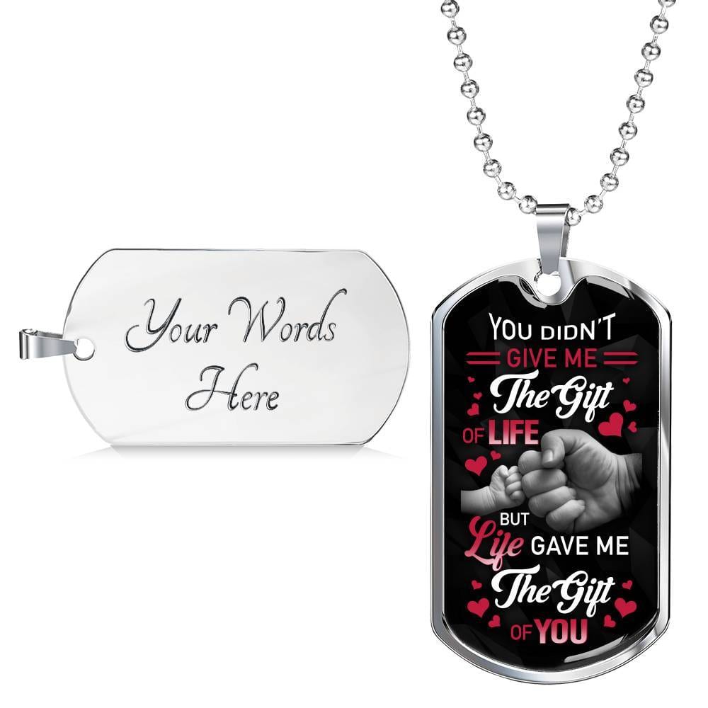 You Didn't Give Me the Gift of Life but Life Gave Me the Gift of You Dog Tag Pendant Necklace for Step Dad - Dog Tag (Silver)
