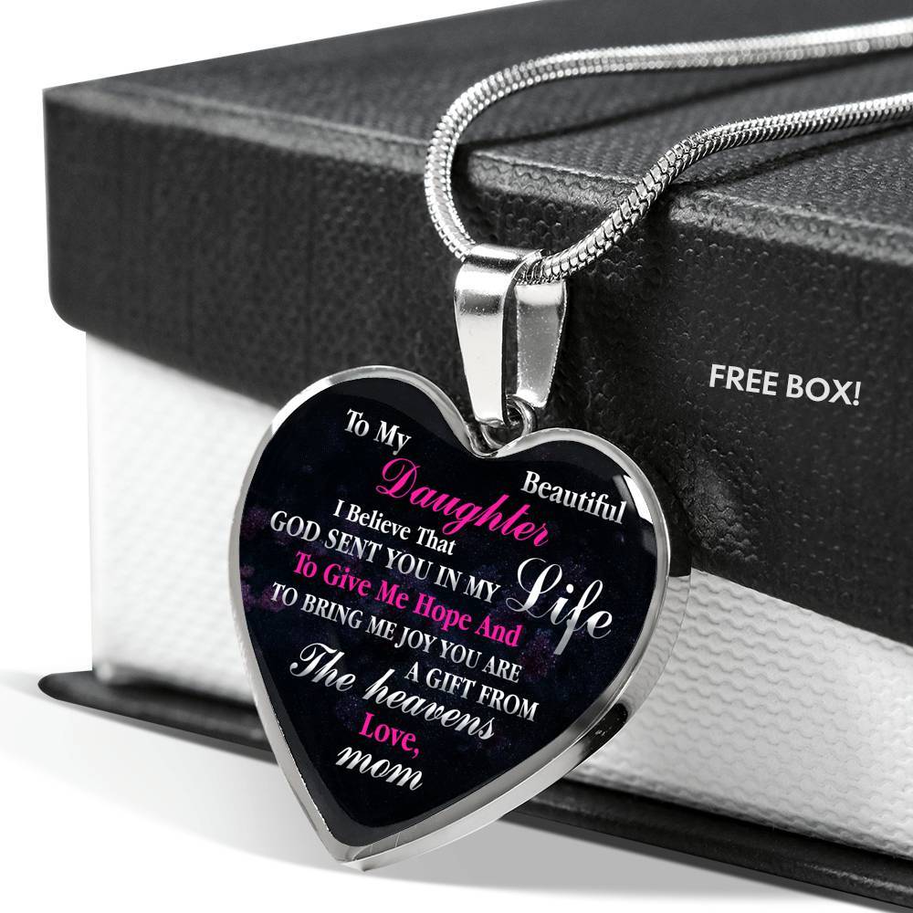 To My Beautiful Daughter I Believe That God Sent You In My Life Heart Pendant Necklace - Heart Luxury Necklace (Silver)