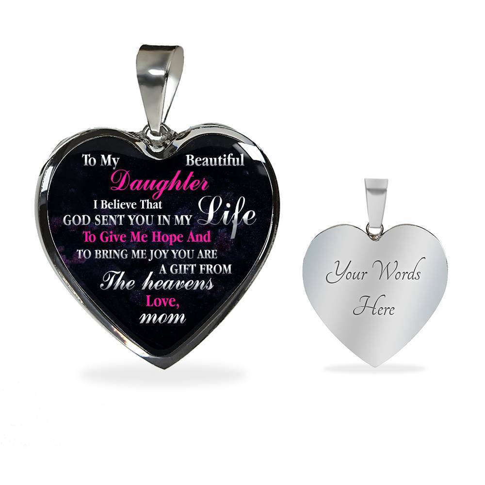 To My Beautiful Daughter I Believe That God Sent You In My Life Heart Pendant Necklace - Heart Luxury Necklace (Silver)