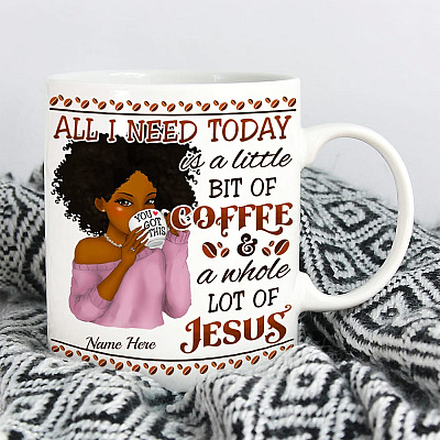 Alternative view of Personalized All I Need Today Is A Little Bit Of Coffee And A Whole Lot Of Jesus Ceramic Coffee Mug - Water Bottle