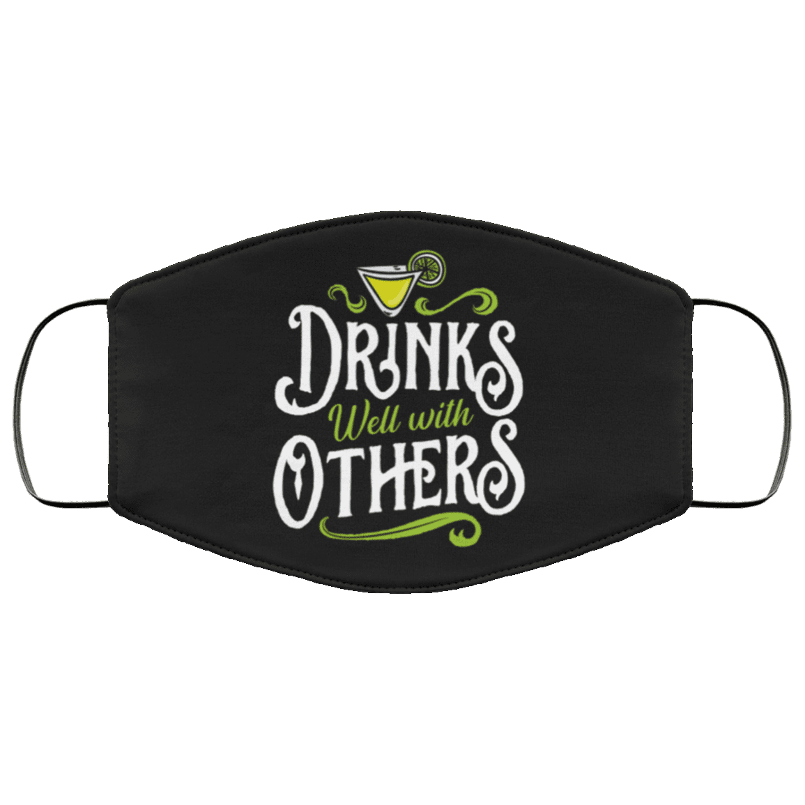 Drinks Well With Others - Washable Reusable Custom - Printed Cloth Face Mask Cover, Black, Cloth Face Cover – Medium/Large