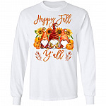 Happy Fall Y'all Funny Gnome Pumpkin Autumn Hoodie - Sweatshirt - Long Sleeve Shirt, White, Long Sleeve
