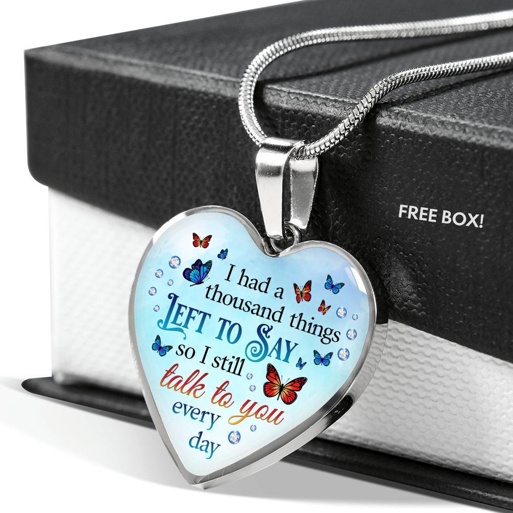 Butterfly I Had a Thousand Things Left to Say So I Still Talk to You Heart Pendant Necklace - Heart Luxury Necklace (Silver) Butterfly I Had a Thousand Things Left to Say So I Still Talk to You Heart Pendant Necklace - Heart Luxury Necklace (Silver)
