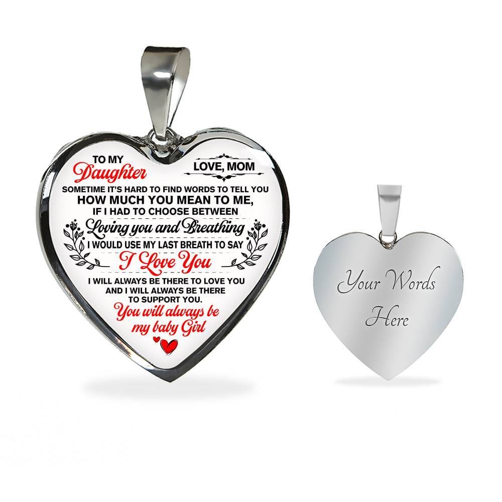 Mom To My Daughter Sometimes Its Hard To Find Words To Tell You How Much You Mean To Me Heart Pendant Necklace - Heart Luxury Necklace (Silver) Mom To My Daughter Sometimes Its Hard To Find Words To Tell You How Much You Mean To Me Heart Pendant Necklace - Heart Luxury Necklace (Silver)