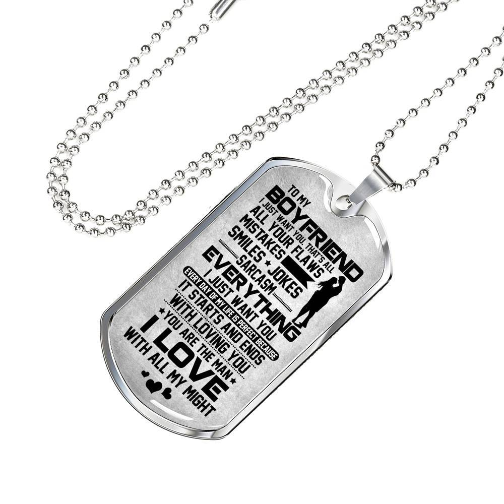 To My Boyfriend Everything I Just Want You Dog Tag Pendant Necklace - Boyfriend Gifts From Girlfriend - Dog Tag (Silver)