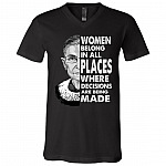 Women Belong In All Places Where Decisions Are Being Made RBG T-Shirt - V-Neck Tee, Black, V-Neck T-Shirt