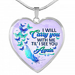 I Will Carry You With Me Til' I See You Again Butterfly Heart Pendant Necklace - Memorial Gift Necklace - Heart Luxury Necklace (Silver)