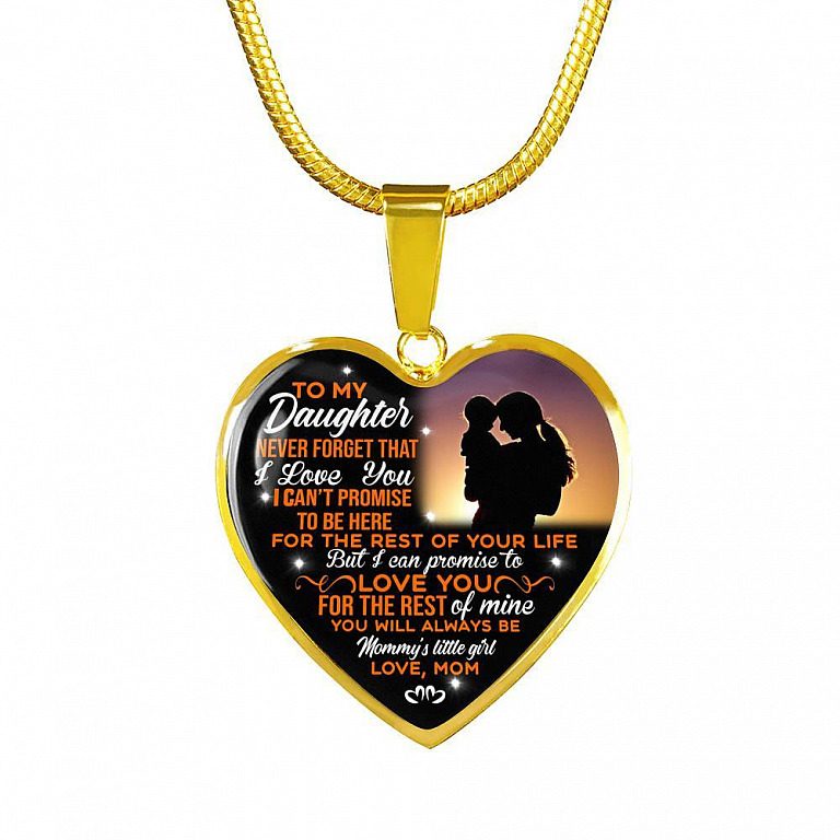 Mom To My Daughter Never Forget That I Love You Heart Pendant Necklace - Heart Luxury Necklace (Gold Plated)