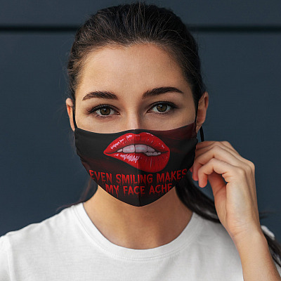 Alternative view of Even Smiling Makes My Face Ache Washable Reusable Custom - Cloth Face Mask Cover