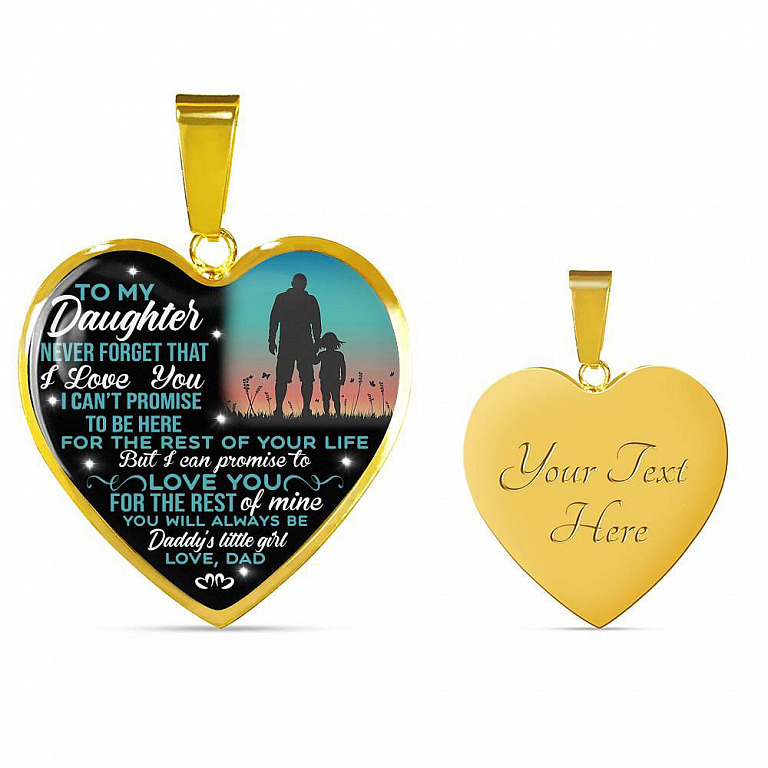 Dad To My Daughter Never Forget That I Love You Heart Pendant Necklace - Heart Luxury Necklace (Gold Plated)