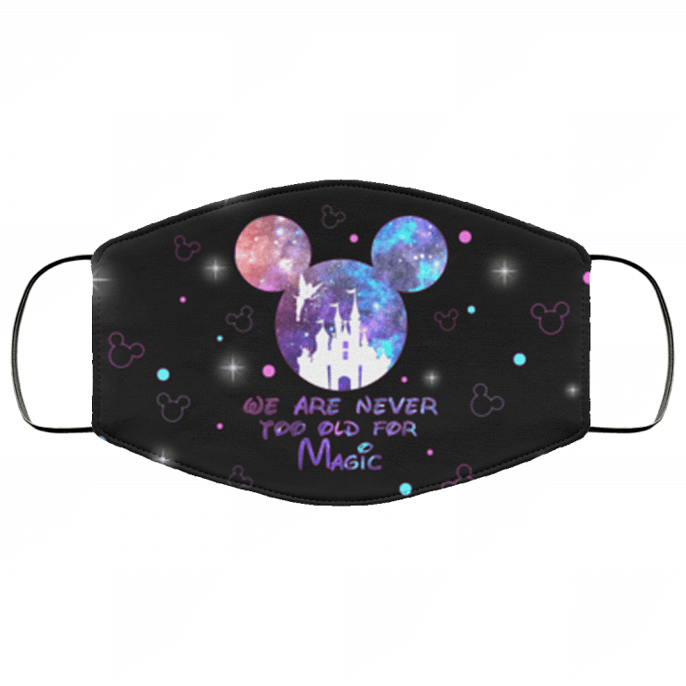 We Are Never Too Old for Magic Washable Reusable Custom - Cloth Face Mask Cover, Black, Cloth Face Cover – Medium/Large