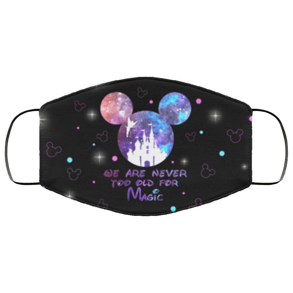 We Are Never Too Old for Magic Washable Reusable Custom - Cloth Face Mask Cover, Black, Cloth Face Cover – Medium/Large We Are Never Too Old for Magic Washable Reusable Custom - Cloth Face Mask Cover, Black, Cloth Face Cover – Medium/Large