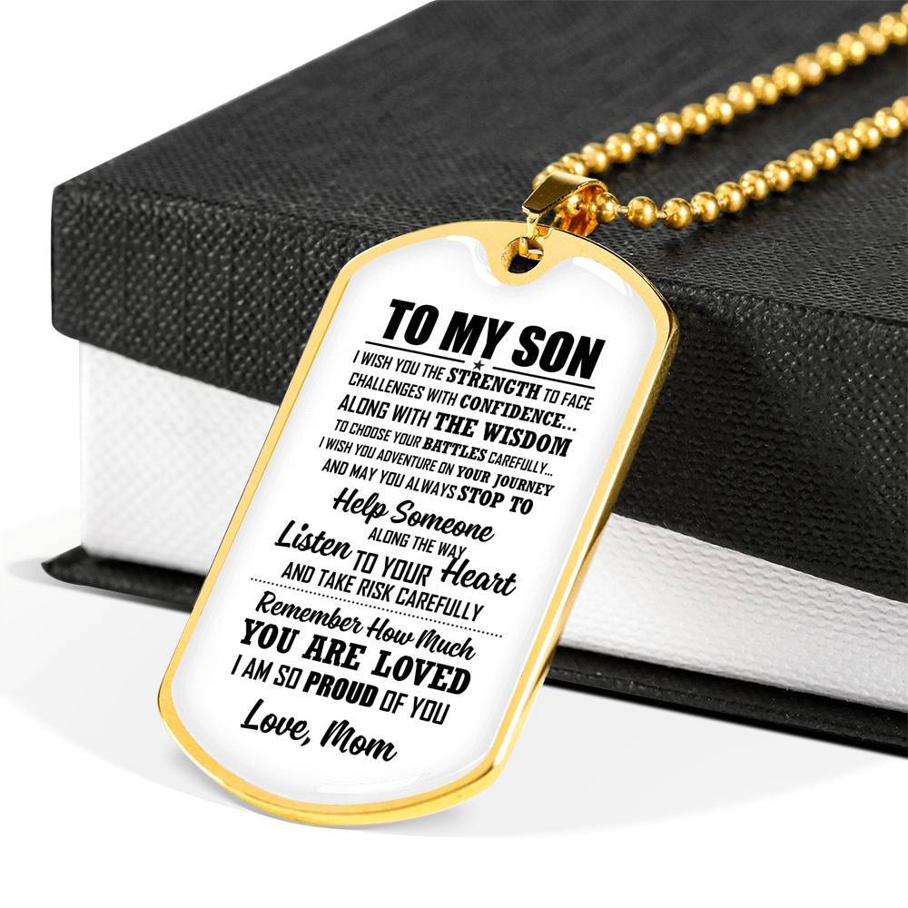To My Son I Wish You The Strength To Face Challenges With Confidence Dog Tag Pendant Necklace - Dog Tag (Gold Plated)