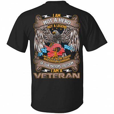 I Am Not A Hero Not A Legend I Am The One Percent I Am A Veteran Vets Print On Back Only Plain Front T-Shirt, Black, Unisex T-Shirt