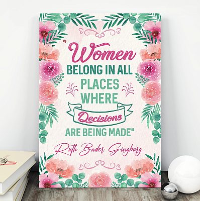Alternative view of Women Belong in All Places Where Decisions Are Being Made RBG Framed Canvas - Unframed Poster