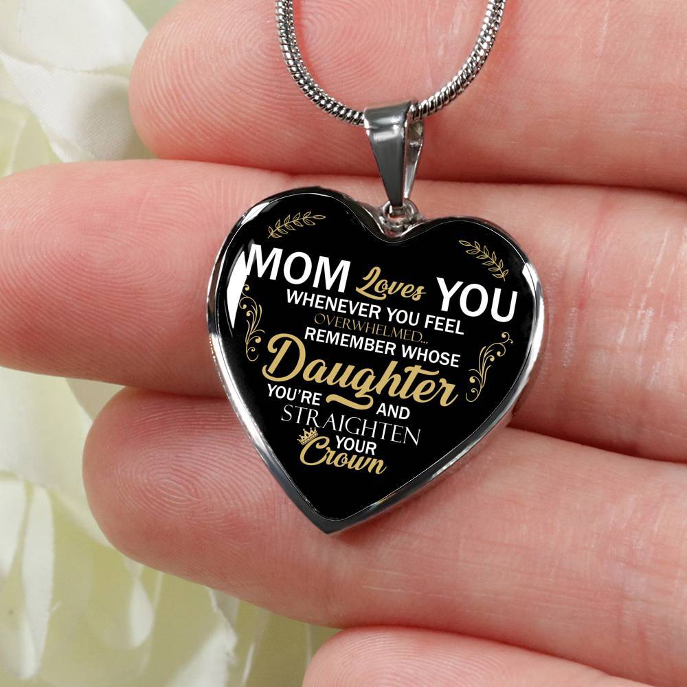 Whenever You Feel Overwhelmed Remember Whose Daughter Heart Pendant Necklace - Necklace For Daughter From Mom - Heart Luxury Necklace (Silver)