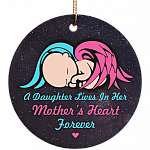 A Daughter Lives In Her Mother's Heart Forever Remembrance-Daughter Memorial Circle Porcelain Ceramic Ornament, White, Ceramic Circle Ornament
