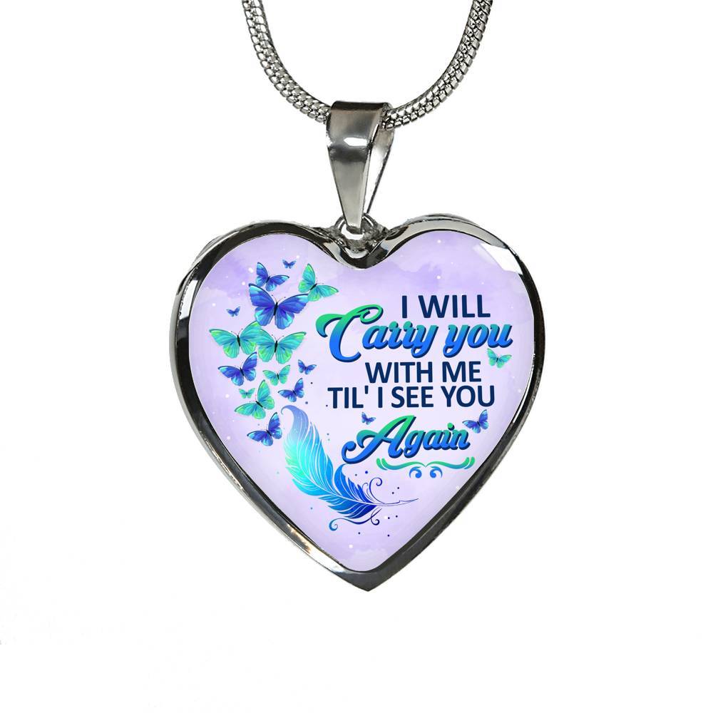 I Will Carry You With Me Til' I See You Again Butterfly Heart Pendant Necklace - Memorial Gift Necklace - Heart Luxury Necklace (Silver) I Will Carry You With Me Til' I See You Again Butterfly Heart Pendant Necklace - Memorial Gift Necklace - Heart Luxury Necklace (Silver)